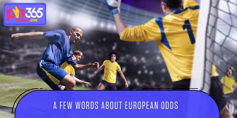 A few words about European odds