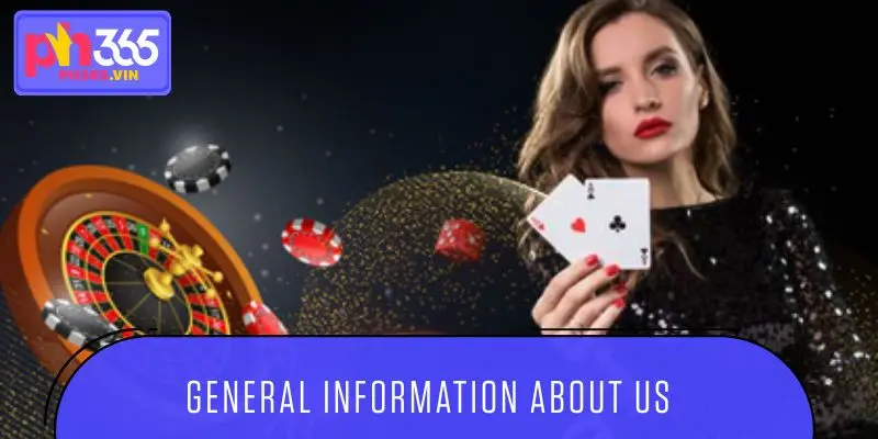 General Information About us