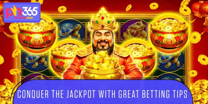 Conquer the Jackpot with great betting tips