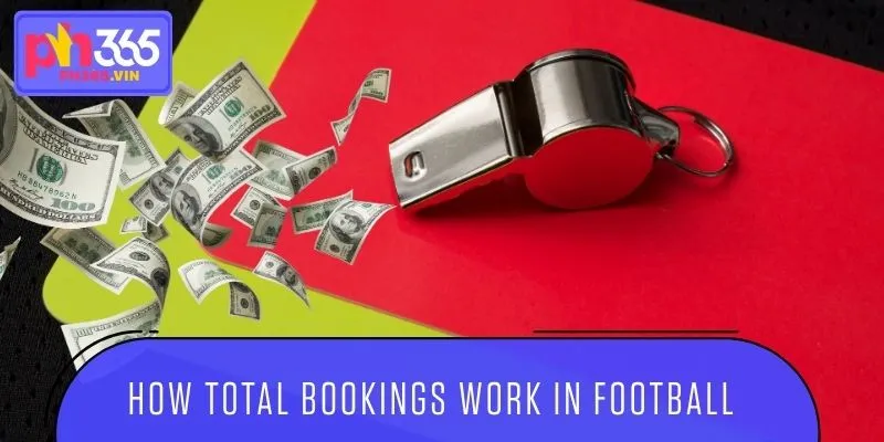 How total bookings work in football