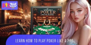 Learn How To Play Poker Like A Pro - Strategies For Success