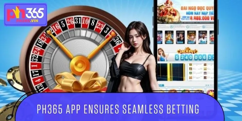 PH365 app delivers seamless betting experience