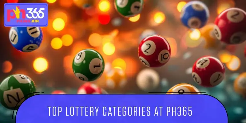 Top lottery categories at PH365 that you should not miss